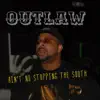 Ain't No Stopping the South (feat. Ms. Cal, Silky Redd & Boss) - Single album lyrics, reviews, download