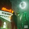 To The Moon - Single