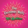 The Christmas Waltz (feat. Doug Hammer) - Single album lyrics, reviews, download