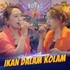 Ikan Dalam Kolam - Single
