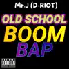Old School Boom Bap - EP album lyrics, reviews, download