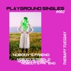 Nobody's Friend - Single