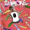 Shmoke - EP album lyrics, reviews, download