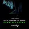 Give My Love - Single
