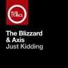 Just Kidding - Single album lyrics, reviews, download