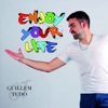 Enjoy Your Life - Single