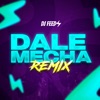 DALE MECHA - Single