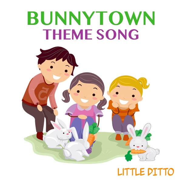 Bunnytown Theme Song
