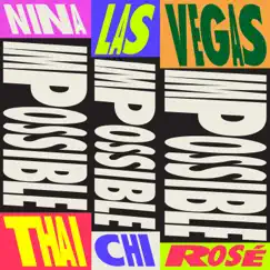 Impossible - Single by Nina Las Vegas & Thai Chi Rosè album reviews, ratings, credits