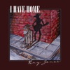 Ray Jones - I Have Home
