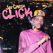 Jay Critch - Click