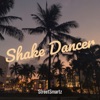 Shake Dancer - Single