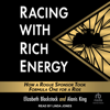 Racing with Rich Energy : How a Rogue Sponsor Took Formula One for a Ride - Elizabeth Blackstock