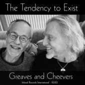 Bob Cheevers - The Tendency To Exist