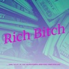 Rich Bitch - Single