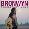 Change My Mind - Single