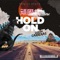 Hold On (feat. Cancelbeats) - Dixon Carreras lyrics