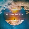 El Lugar Mas Alto - Single