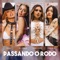 Passando o Rodo (feat. Lara Silva) - POCAH, MC Mirella & Tainá Costa lyrics