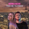 Take Me To Paris - Single