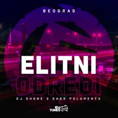 Beograd - Single by DJ Shone, Elitni Odredi & Dado Polumenta album reviews, ratings, credits