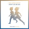 Don't Let Me Go - Single