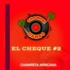 El Cheque #2 - Champeta Africana - Single