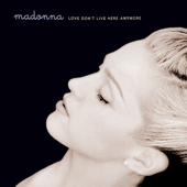 Love Don't Live Here Anymore (Remixes) - EP - Madonna