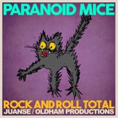 Paranoid Mice - Rock And Roll Total (feat. Juanse) [Version Radio]