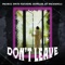 Dont Leave (feat. jay Machiavelli & Grimelab) - Maurice Smith lyrics