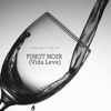Pinot Noir (Vida Leve) - Single