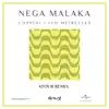 Nega Malaka (XFour Remix / Radio Version) - Single album lyrics, reviews, download