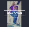 Bow Down - Single