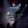 La Noche - Single