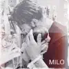 Milo - Single album lyrics, reviews, download