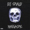 Massacre - DJ ERALD lyrics