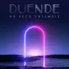 Duende - EP album lyrics, reviews, download