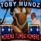 Morena Tumba Hombre - Toby Muñoz lyrics