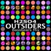 Outsiders (feat. BassBears) - Single