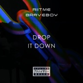 Drop It Down artwork