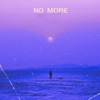 No More - Single