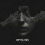 RITES OF SIN - Nobody Told Me I Was Dying