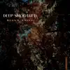 Deep Smoothed Brown Noise album lyrics, reviews, download