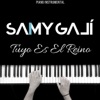 Tuyo Es el Reino (Piano Instrumental) - Single