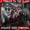 Police and Thieves: Tribute to The Clash