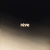 Rêve - Single