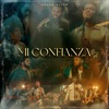 Mi Confianza - Single