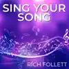 Sing Your Song - Single album lyrics, reviews, download