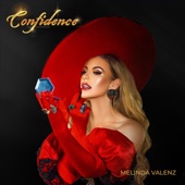 Confidence by Melinda Valenz