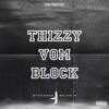 Thizzy Vom Block by STRM.Offiziell, Thizzy iTunes Track 1